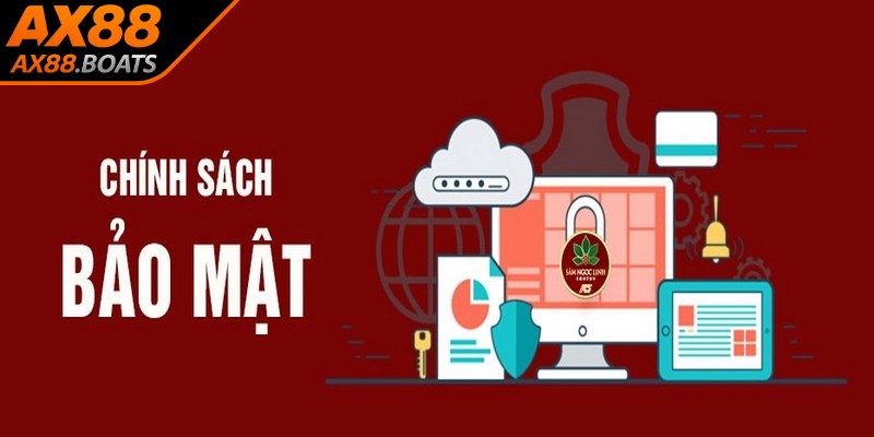 Chính sách bảo mật được thiết lập, áp dụng hàng ngày cho mọi người